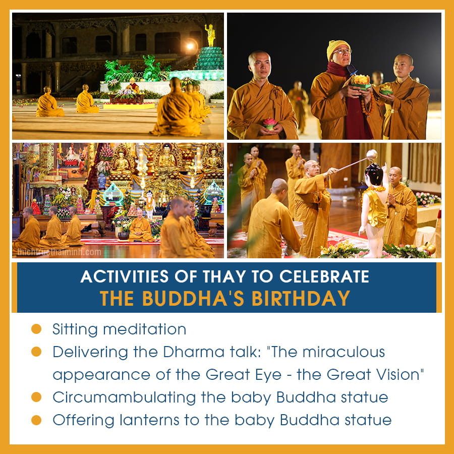 Activities of Thay to celebrate the Buddha's Birthday.
