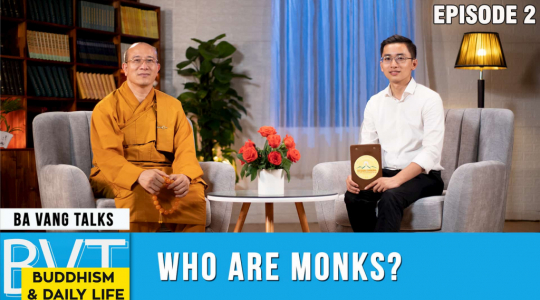 Who are Monks? - Ba Vang Talks: Episode 2