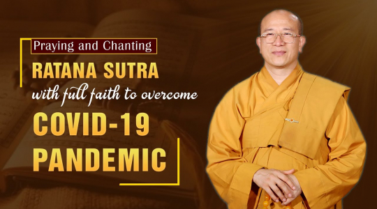 Chanting Ratana Sutra with full faith to overcome COVID-19 pandemic