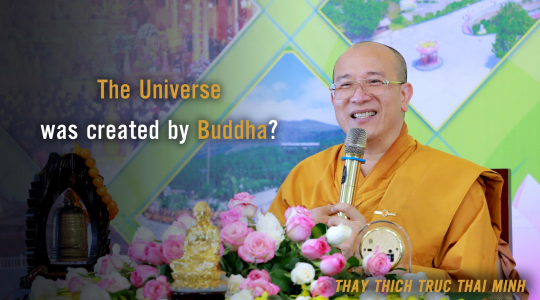 The Universe was Created by Buddha?