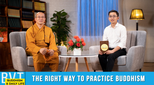What is the right way to practise Buddhism in daily life? | Ba Vang Talks