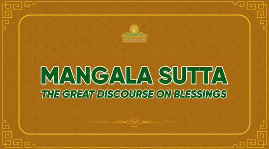 Mangala Sutta - The Great Discourse On Blessings